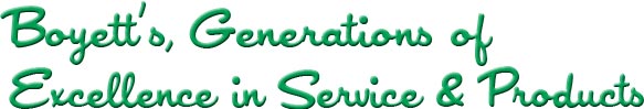  Boyett's, Generations of Excellence in Quality & Service